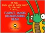 Play Flora's Magic Disappearing Bean